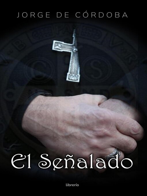 Title details for El Señalado by Jorge de Córdoba - Available
